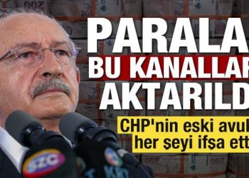 CHP’nin eski avukatı her şeyi ifşa etti! Paralar bu kanallara aktarıldı