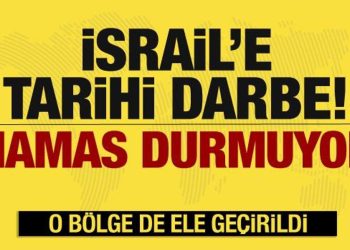 İsrail’e tarihi şok! Hamas ilerliyor…O bölge de ele geçirildi