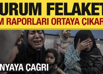 Gazze’deki dehşet verici durum BM raporlarına yansıdı: Durum felaket